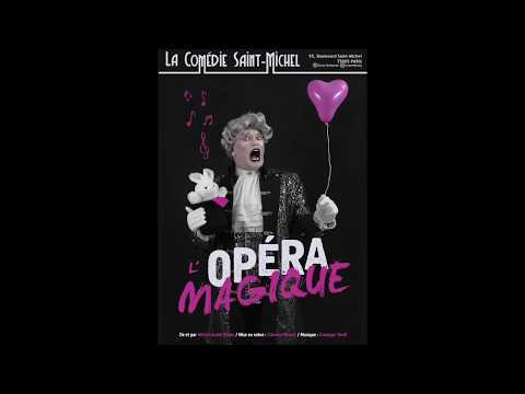 L'Opéra magique 