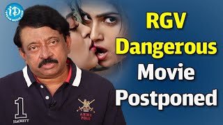 RGV Dangerous movie postponed   Apsara Rani Naina 