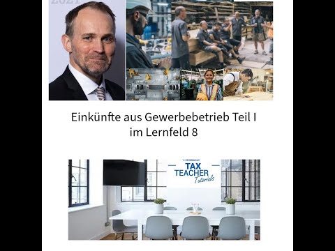 Einkünfte aus Gewerbebetrieb Teil I im Lernfeld 8