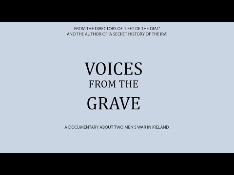 Voices From The Grave |Troubles Documentary