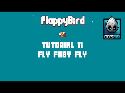 Cocos2d x Flappy Bird C Tutorial 11 Fly Faby Fly