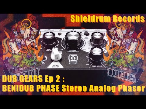 ⚙️DUB GEARS⚙️EP 2 : Benidub "PHASE" - Shieldrum Records
