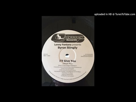 lenny fontana presents byron stingly - i'll give you