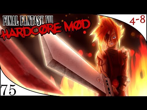 FFVII - Hardcore Mod (Part 75) [4-8Live]