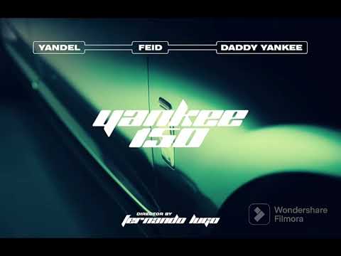 Yandel ft Feid ft Daddy Yankee - Yankee 150 Audio Miusic