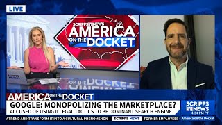 Google Antitrust Case: Domenic Romano on Scripps News Discusses Tech Giants' Monopolistic Practices