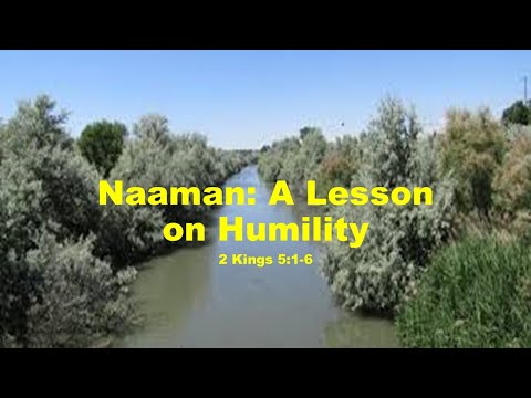 Naaman: A Study on Humility