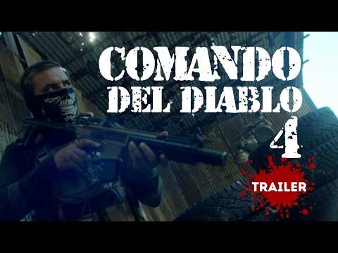 EL COMANDO DEL DIABLO 4 - TRAILER OFICIAL - ESTRENO 2025