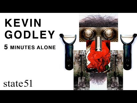 5 Minutes Alone by Kevin Godley - Music from The state51 Conspiracy