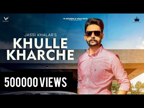 Khulle Kharche : Official Video | Jassi Khalar | Romeoz | Songs 2020 VS