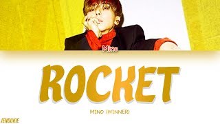 MINO (송민호) - 로켓 (ROCKET) (Color Coded Lyrics Han|Rom|Eng)