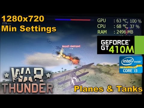 GeForce 410M | War Thunder [i3 2330M] Tanks and Planes - Lowest Settings