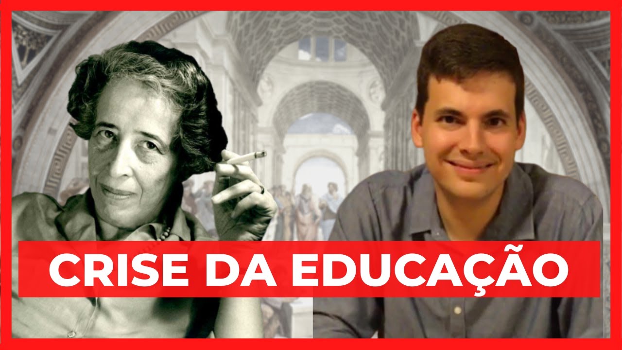 Hannah Arendt e a Crise da Educação