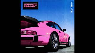 David Guetta &amp; Showtek - Your love feat. Vassy (Audio)