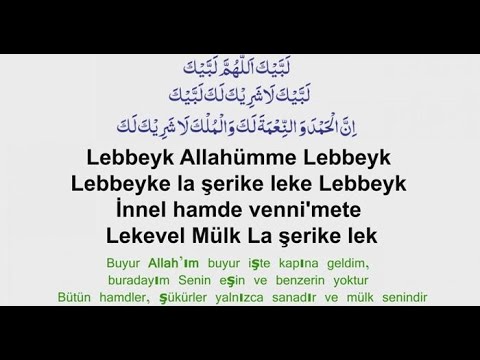 Lebbeyk Allahümme Lebbeyk (40 Defa Tekrar)