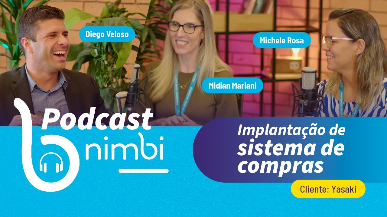 O que garante o sucesso de uma implementação de sistema de compras? | Nimbi Podcast