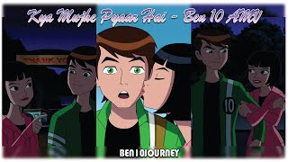 Ben & Julie   Kya Mujhe Pyaar Hai  - AMV  Ben 