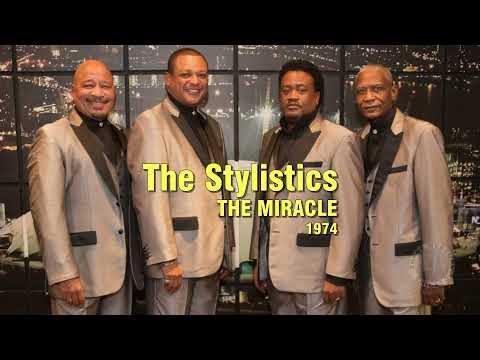 The miracle - Stylistics