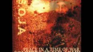 SOJA - Non Partial Non Political - Peace In A Time Of War