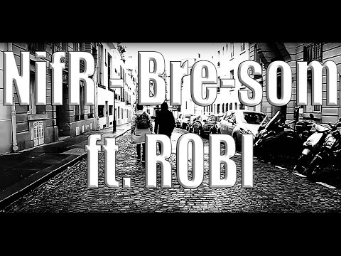 NifR - Bre-som ft. ROBI