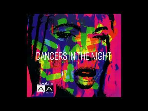 Double AA feat. Melina - Dancers In The Night (Dance Attack Mixture) (1994)