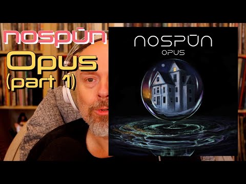 Listening to: Nospūn: Opus, Part 1