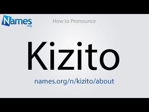 How to Pronounce Kizito
