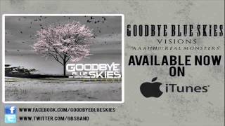 Goodbye Blue Skies - AAAHH!!! Real Monsters