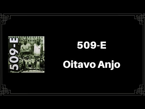 509-E - Oitavo Anjo (Letra)