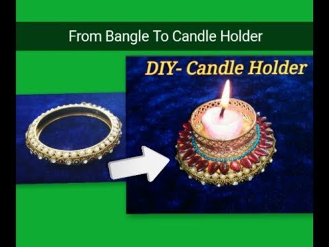 How to make DIY-Tealight candle holder from bangle/diya stand/diwali decoration/art my passion 09 Video