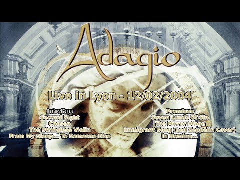Adagio (FR) - Live in Lyon (12/02/2004) [Audio only]