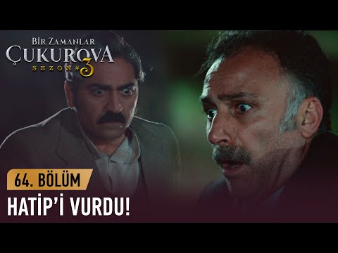 Gaffur, Hatip'i öldürdü mü? - Bir Zamanlar Çukurova 64. Bölüm
