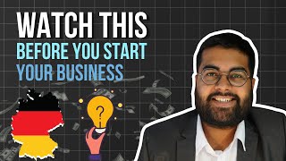 WATCH THIS BEFORE you START your BUSINESS in GERMANY! 🇩🇪