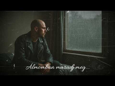 Álmomban maradj meg...