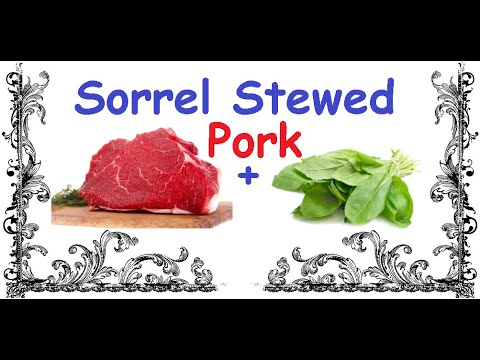 Sorrel Stewed Pork / Book of recipes / Bon Appetit