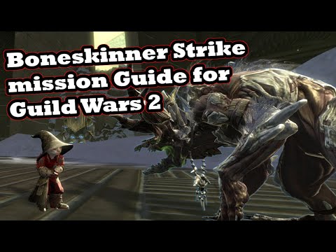 Boneskinner Strike Mission Guide for Guild Wars 2