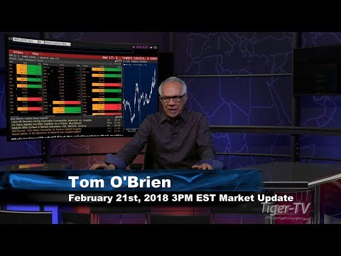 February 21st 3PM EST Market Update with Tom O'Brien on TFNN