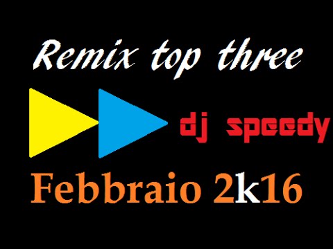 Le canzoni più belle di Febbraio 2016 con titoli mix by djspeedy