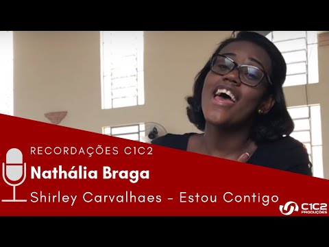 RECORDAÇÕES: Nathália Braga canta Shirley Carvalhaes - Estou Contigo