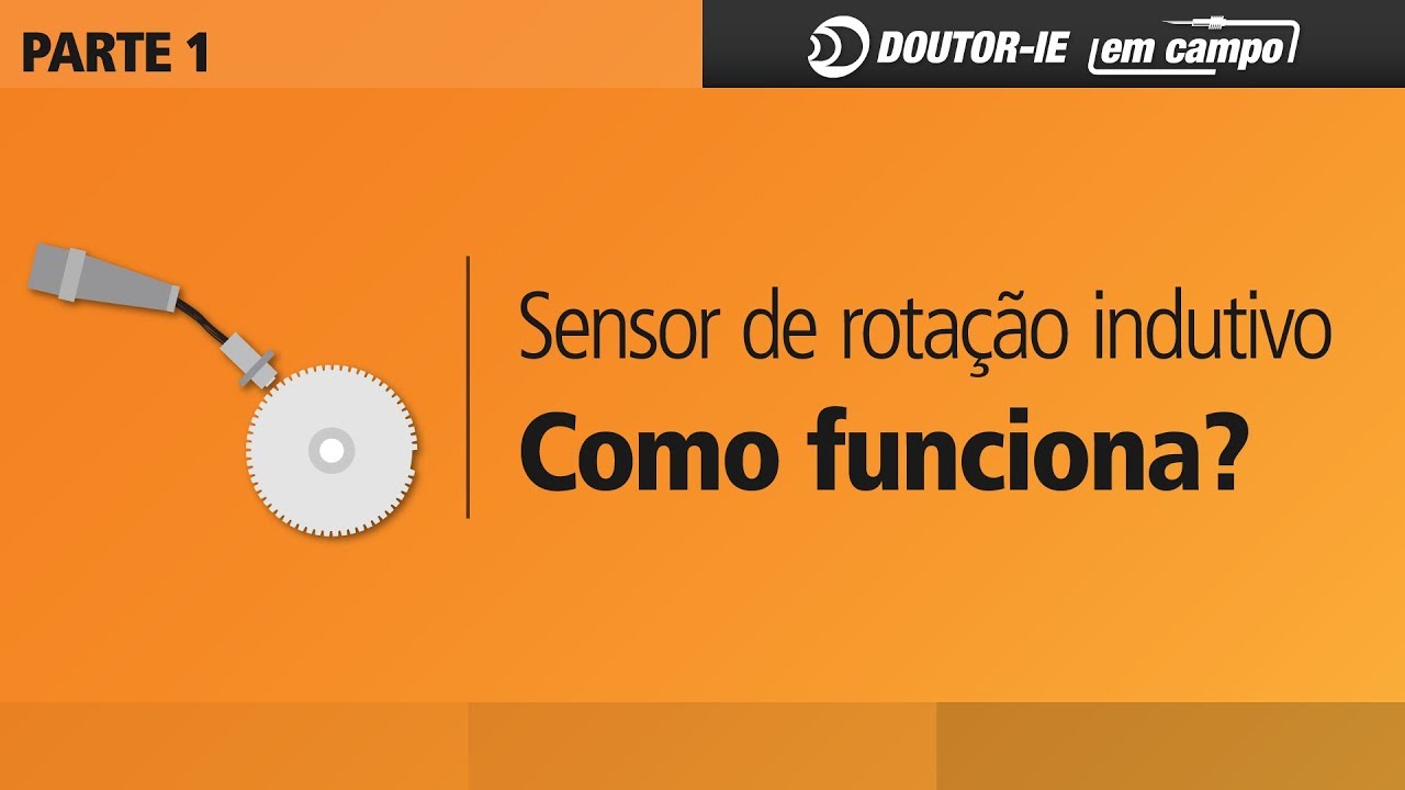 Sensor de rotação indutivo: Características e funcionamento - 1/2 | Doutor-IE em Campo ep.063