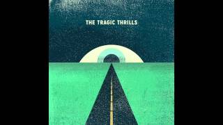 Gospel - The Tragic Thrills