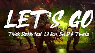 Trick Daddy - Let&#39;s go (Lyrics Video) - Gears 5 Escape Soundtrack