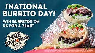 Moe's Southwest Grill National Burrito Day 🎉🌯Win burritos ON US for a year!