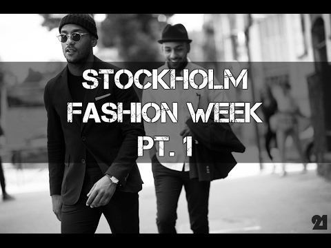 STOCKHOLM FASHION WEEK PT. 1