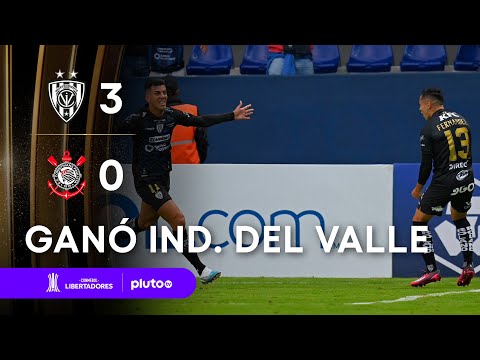 INDEPENDIENTE DEL VALLE 3 - 0 CORINTHIANS | RESUMEN | CONMEBOL LIBERTADORES 2023 | PlutoTV