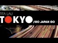 Tita Lau Tokyo Go Japan Go Official Lyrics Video HD