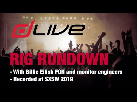 Billie Eilish - dLive Rig Rundown @ SXSW 2019