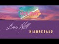Lion Hill Hiambesako Lyrics Mlg Fr Eng