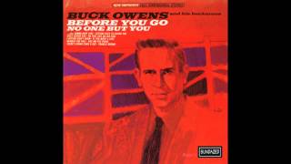 Buck Owens -  "If You Want A Love"