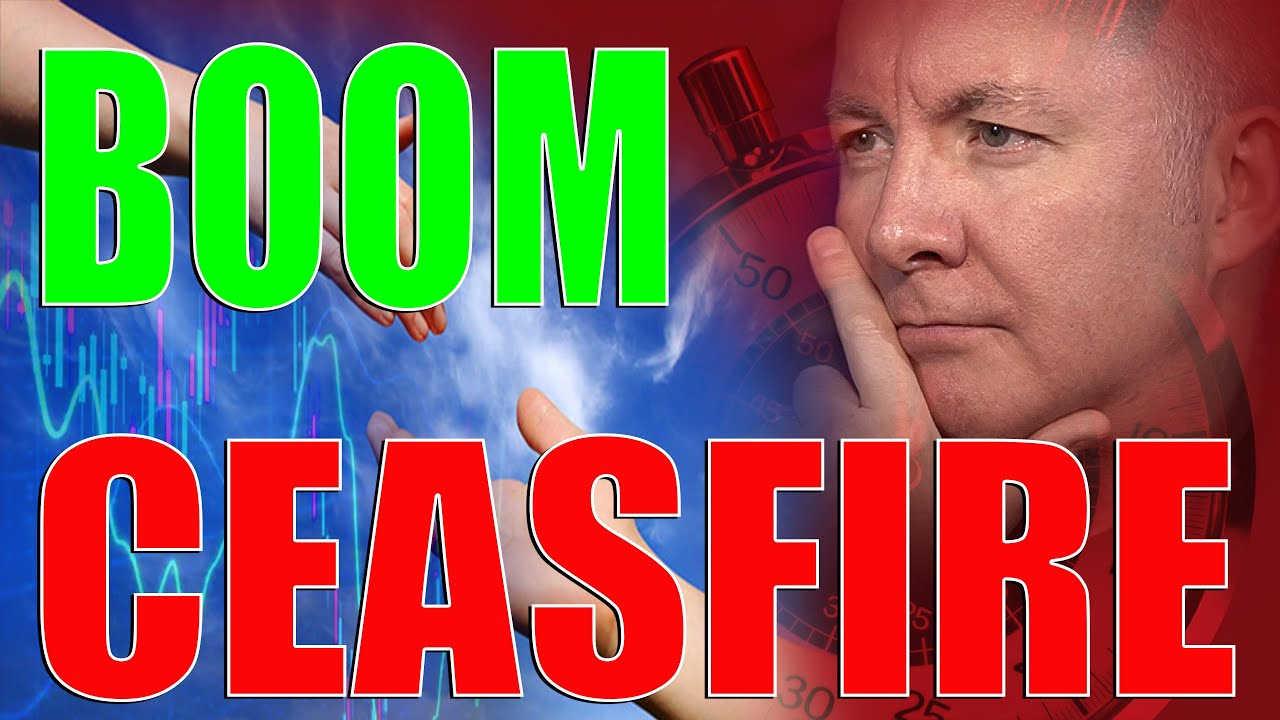 CEASEFIRE WAR IS OVER - Stock Market BOOM!- Martyn Lucas Investor
